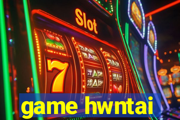 game hwntai